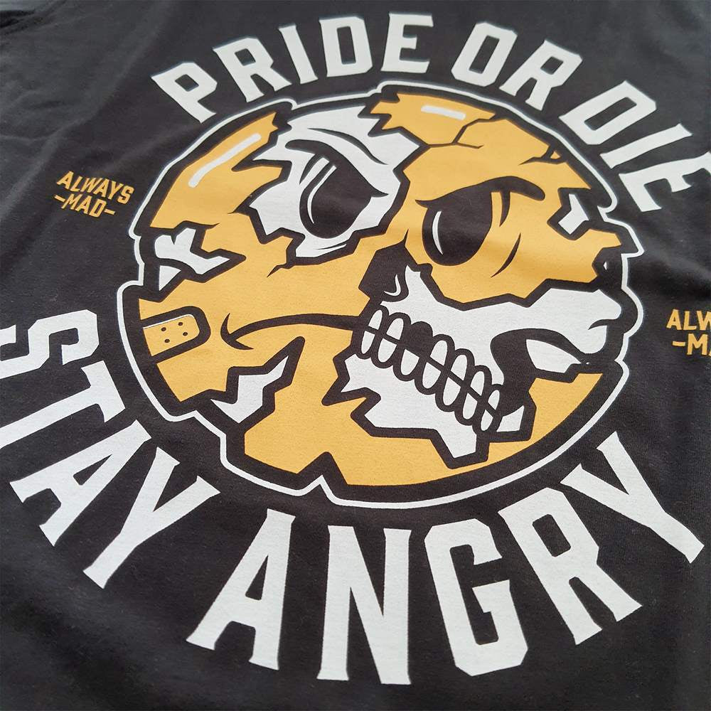 T-shirt Pride or Die Stay Angry